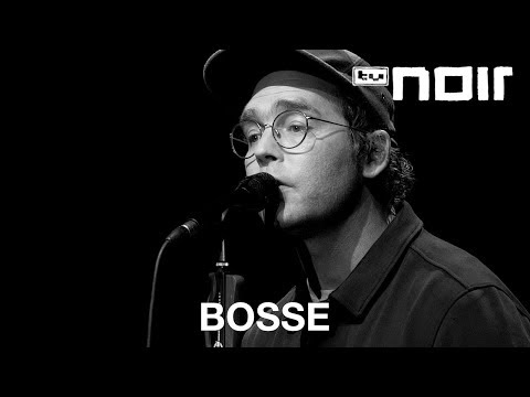 Bosse - Alles ist jetzt (live bei TV Noir)