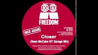 DJ Duke Presents Freedom - Closer (Sean McCabe NY Garage Mix) (12'' - LT1A004, Side A) 2013