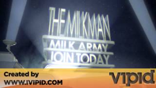 MILKMAN INTRO by Vipid
