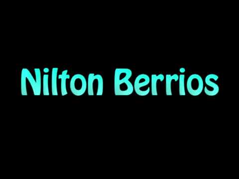 Learn How To Pronounce Nilton Berrios
