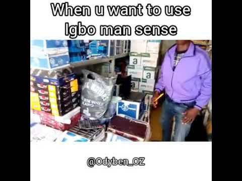 In business, an Igbo man can never forget His sense at home
