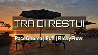 Download lagu TRA DI RESTUI [ StillRap 2019] mp3