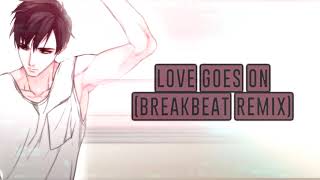 ❀Nightcore❀ Love Goes On Club KDM Remix-Natalise