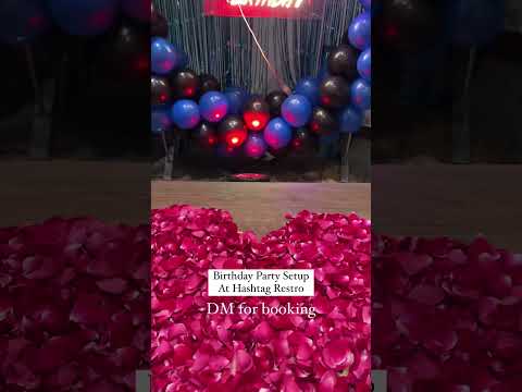 Get Birthday party setup at @hashtagrestro.vns | Hashtag Restro | Varanasi