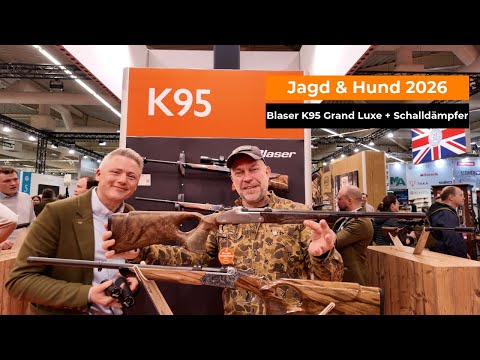 Jagd & Hund 2026: Blaser K95 Grand Luxe + Schalldämpfer B43Ti (On-Barrel) und B50Ti (Over-Barrel)