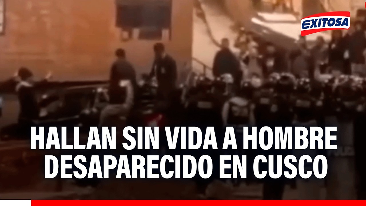 🔴🔵 Encuentran sin vida a hombre reportado como desaparecido en Cusco