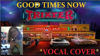 Good Times Now Music Video