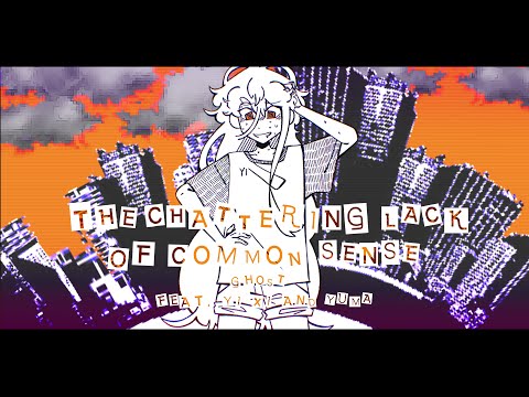 The Chattering Lack Of Common Sense