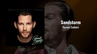 Sandstorm - Rasmus Seebach (Lyrics)