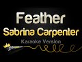 Sabrina Carpenter Feather Karaoke Version