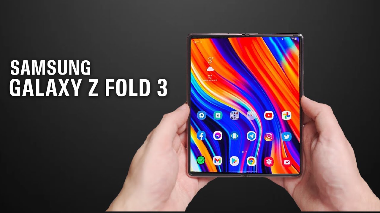 Samsung Galaxy Z Fold 3 - IT's All Confirmed