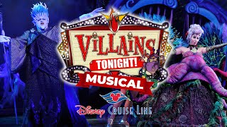 Disney Villains Tonight! LIVE | Disney Cruise Line Musical Show
