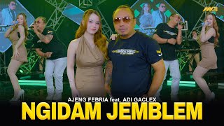 Download lagu AJENG FEBRIA Feat. ADI GACLEX - NGIDAM JEMBLEM | Feat. BINTANG FORTUNA mp3 Download lagu AJENG FEBRIA Feat. ADI GACLEX - NGIDAM JEMBLEM | Feat. BINTANG FORTUNA mp3