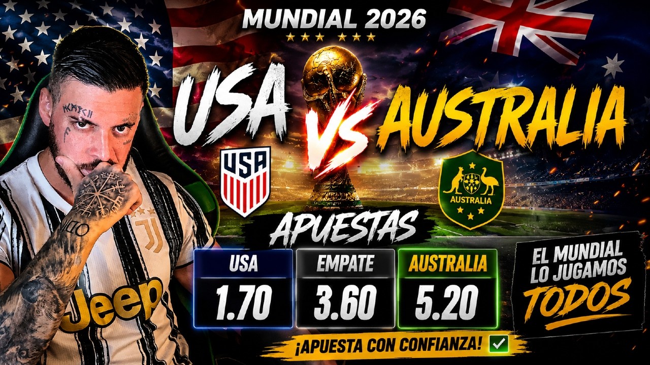 💰 USA vs AUSTRALIA - Apuestas Mundial 2026