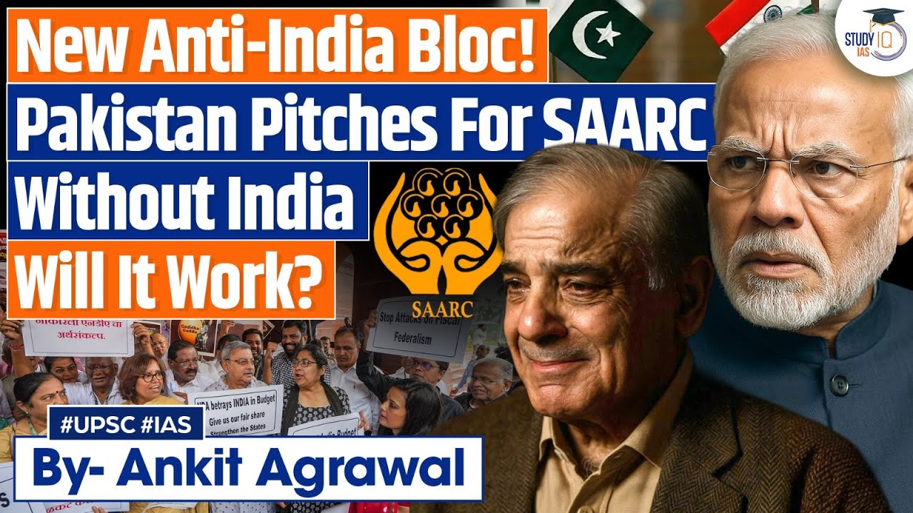 Pakistan Pushes For A South Asian Bloc Without India | Will it work? Ankit Agrawal Study IQ