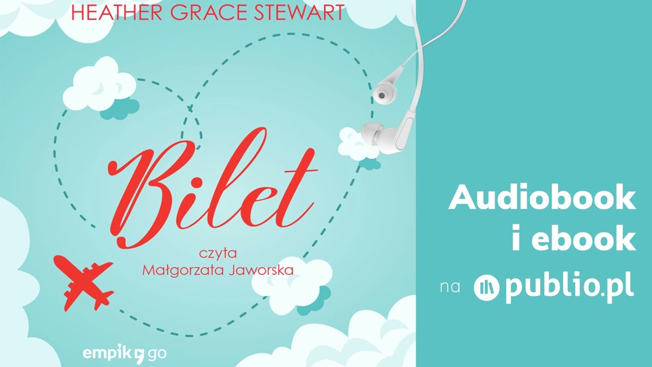 Bilet. Heather Grace Stewart. Audiobook PL