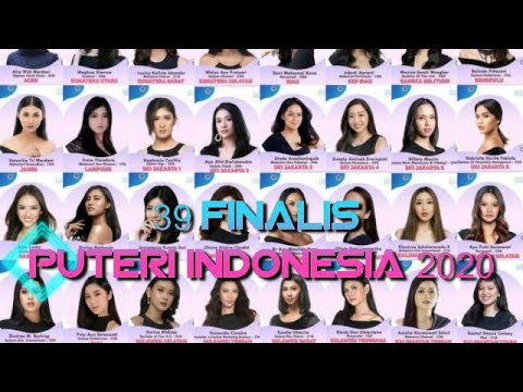 INILAH DAFTAR LENGKAP 39 FINALIS PUTERI INDONESIA 2020