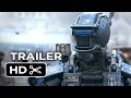 Chappie Official Trailer #1 (2015) - Hugh Jackman.