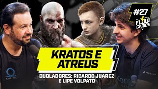 RICARDO JUAREZ (KRATOS) e LIPE VOLPATO (ATREUS) - FG #27