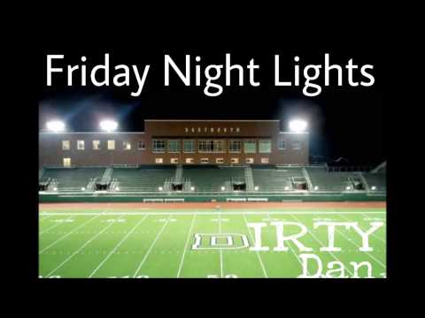 Friday Night Lights - Dirty Dan (Beat Prod. J.D BEATZ)
