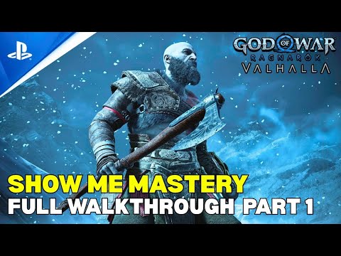 VALHALLA DLC (Full Walkthrough Part 1) - Show Me Mastery - God Of War Ragnarok
