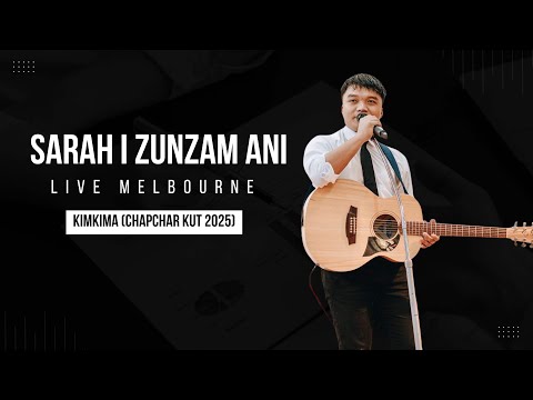 Kimkima - Sarah, I Zunzam A Ni-(Live Concert ) Melbourne