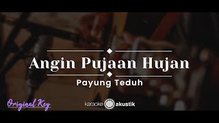 Download lagu Angin Pujaan Hujan – Payung Teduh (KARAOKE ACOUSTIC - ORIGINAL KEY) mp3