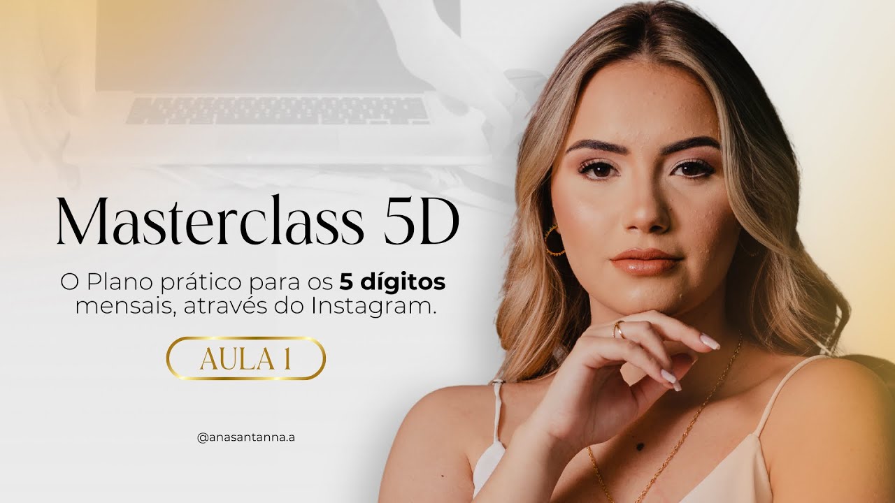 Masterclass 5D - aula 01.