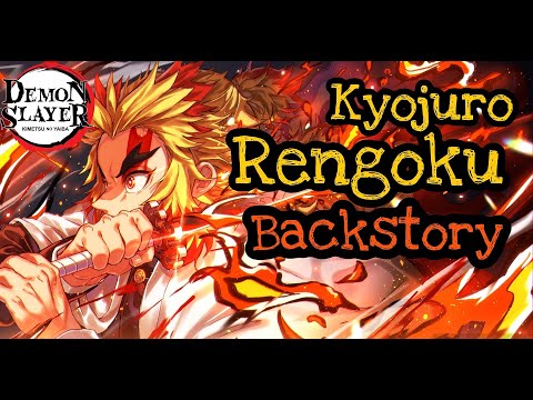 Kyojuro Rengoku Backstory The Flame Hashira - Demon Slayer Deafened Himself To Survive