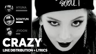 4MINUTE - Crazy (Line Distribution + Lyrics Color Coded) PATREON REQUESTED