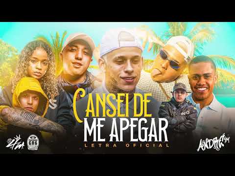 CANSEI DE ME APEGAR - MC Pedrinho, MC Ryan SP, MC Davi, MC Dricka e MC Joãozinho VT