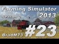 Let S Play Farming Simulator 2013 Titanium Edition Add On USA Map Season 2 Episode 23