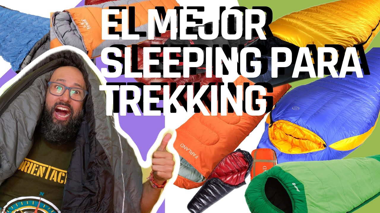 🔥 Cuál es el SACO de DORMIR perfecto para TREKKING 2021 🔥🔥🔥