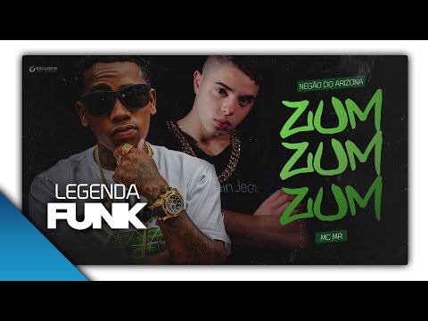 MC Negão do Arizona e MC MR - Zum Zum Zum (Studio THG) Lançamento 2015