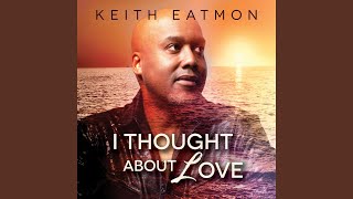 I Thought About Love