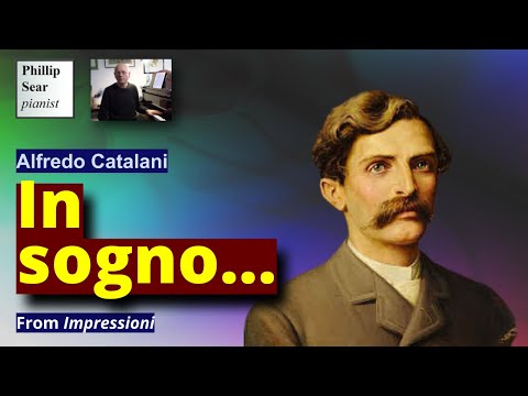 Alfredo Catalani: In Sogno.. , from 'Impressioni'