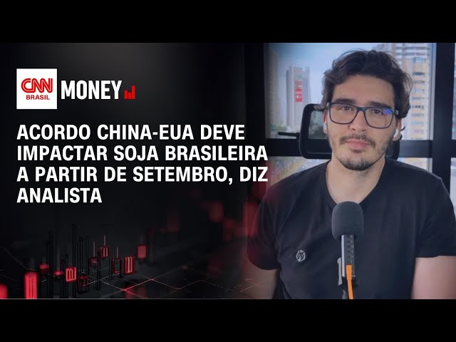 Acordo China-EUA deve impactar soja brasileira a partir de setembro, diz analista | CNN AGRO NEWS