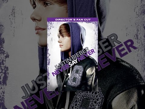 Justin Bieber: Never Say Never