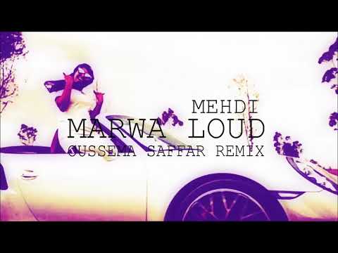 Marwa Loud - Mehdi (Oussema Saffar Dance Super Remix)