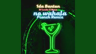 No Wahala (French Remix)