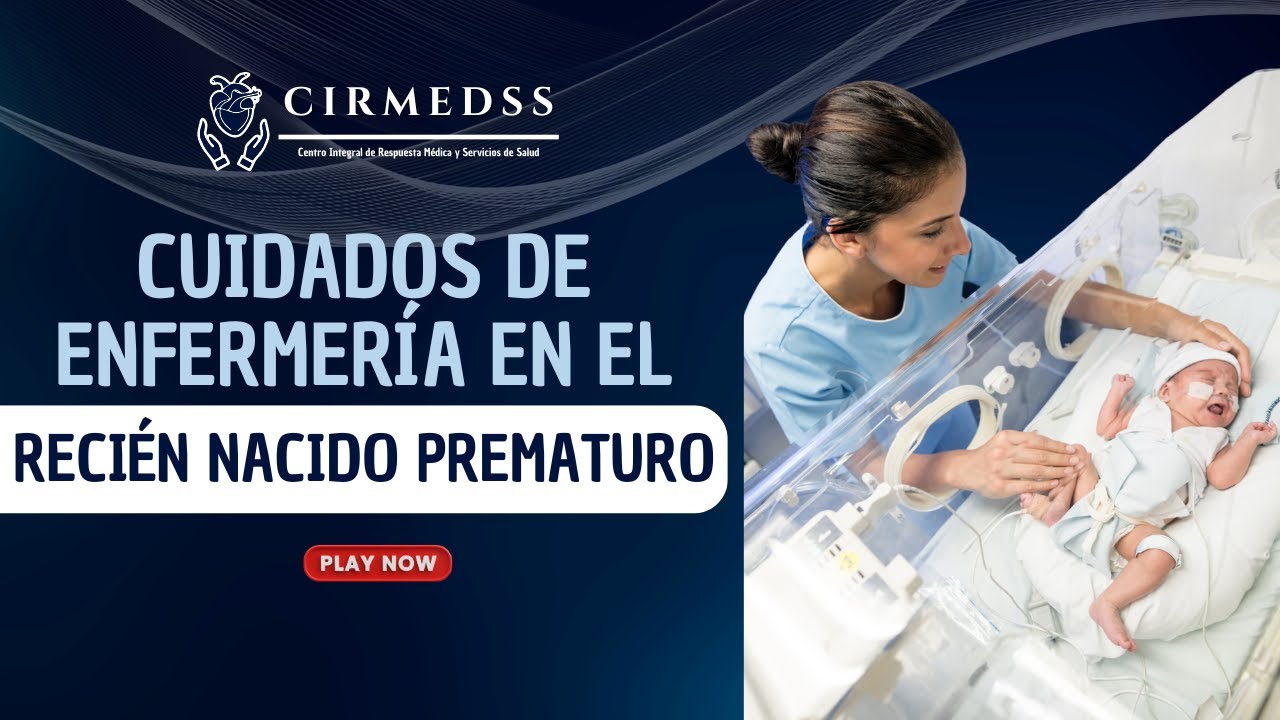 Cuidados de Enfermería en el RN Prematuro