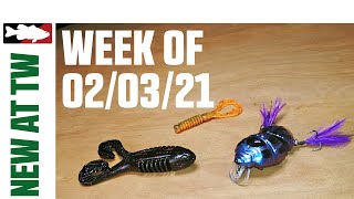 What's New At Tackle Warehouse 2/3/21