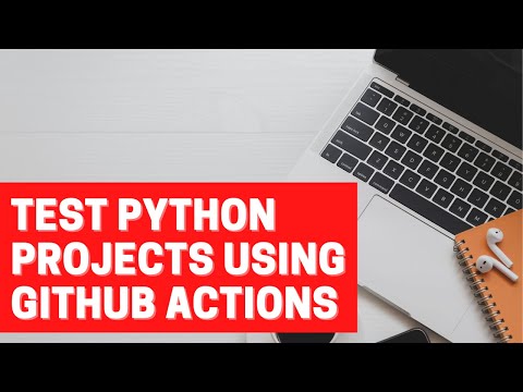 Test Python Projects On Github Using Github Actions