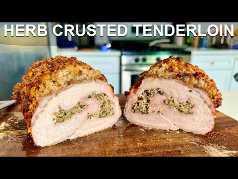 Herb Crusted Stuffed Pork Tenderloin | Pour Choices...