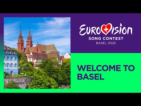 Eurovision Song Contest 2025: Welcome to Basel - Host City 🇨🇭