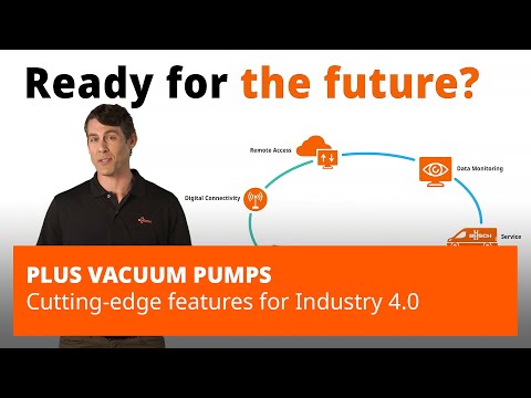 Get Ready for the Future. With PLUS Vacuum Pumps From Busch.