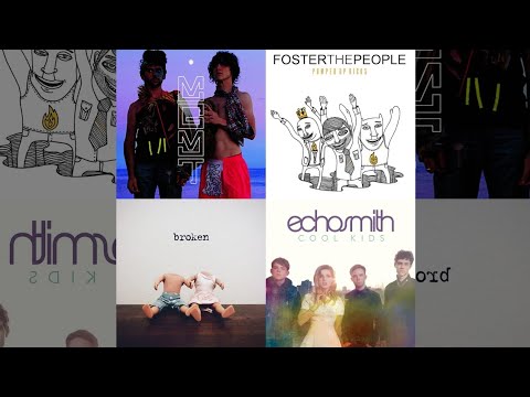Broken Kids  (MGMT x Foster The People x Lovelytheband x Echosmith Minimix)
