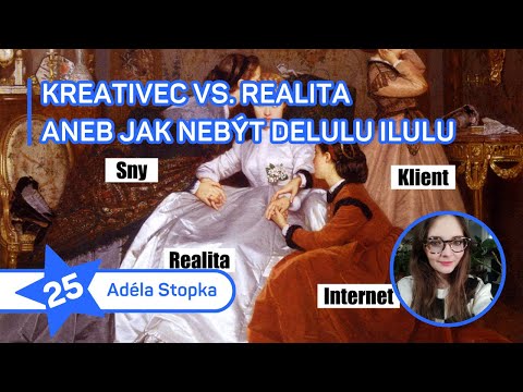 Kreativec vs. realita aneb Jak nebýt delulu ilulu