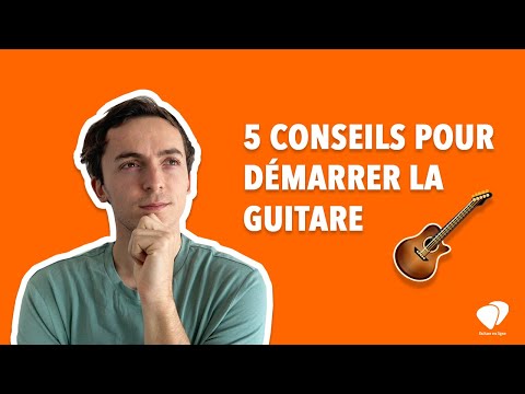 Cinq conseils pour démarrer la guitare