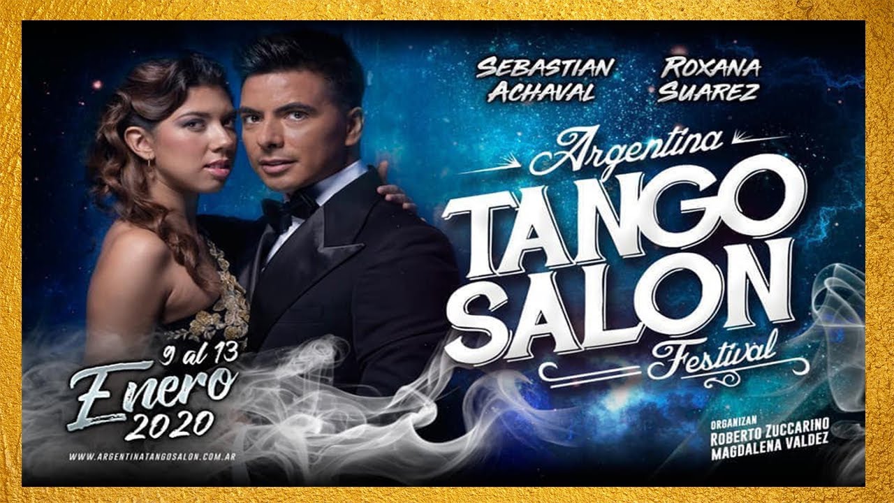SEBASTIAN ACHAVAL Y ROXANA SUAREZ Argentina Tango Salón Festival 2020 La Autentica Milonguera -vivo